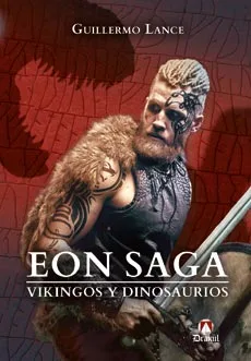 EON SAGA 01: VIKINGOS Y DINOSAURIOS