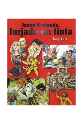 JESUS REDONDO, FORJADO EN TINTA