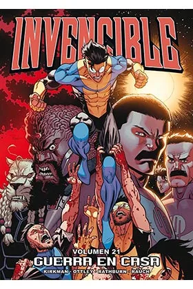 INVENCIBLE 21: GUERRA EN CASA