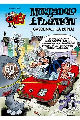 OLE MORTADELO 183: GASOLINA LA RUINA