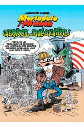 Magos Humor 141: Chernobil... ¡que Cuchitril! (mortadelo y Filemon)