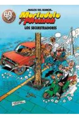 MAGOS HUMOR 191: LOS SECUESTRADORES (MORTADELO Y FILEMON)