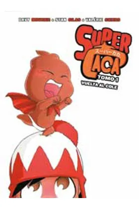 SUPER CACA 01: VUELTA AL COLE