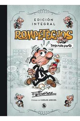 ROMPETECHOS (EDICION INTEGRAL, SEGUNDA PARTE)