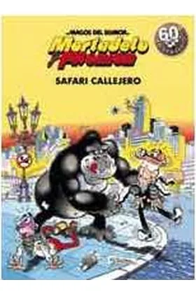 MAGOS HUMOR:  SAFARI CALLEJERO (MORTADELO Y FILEMON)