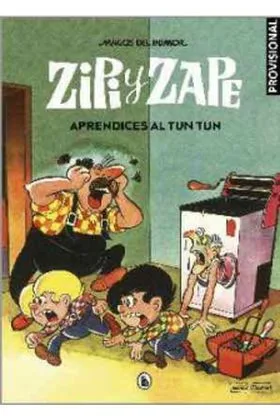 Zipi y Zape. Aprendices al Tun Tun