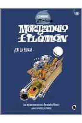 ESENCIAL F. IBAÑEZ 05. ¡EN LA LUNA!
