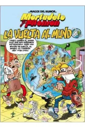 MAGOS HUMOR 214: LA VUELTA AL MUNDO (MORTADELO Y FILEMON)