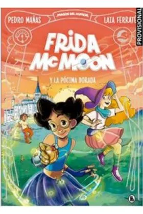 FRIDA MCMOON I LA POCIO DAURADA (CATALAN)