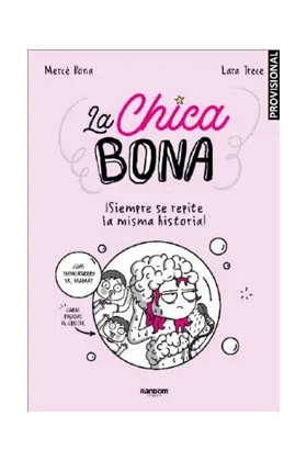 LA CHICA  BONA