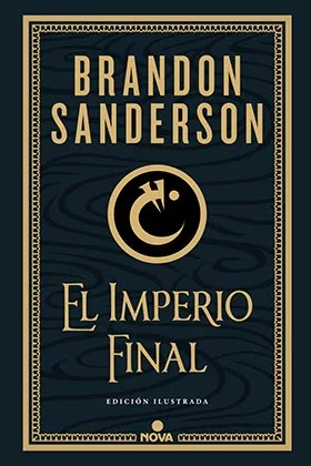 EL IMPERIO FINAL. EDICION ILUSTRADA  (NACIDOS DE LA BRUMA 01)