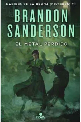 EL METAL PERDIDO  (NACIDOS DE LA BRUMA 07) (MISTBORN)