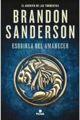 ESQUIRLA DEL AMANECER  (EL ARCHIVO DE LAS TORMENTAS 3.5) (COL. NOVA)