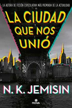 LA CIUDAD QUE NOS UNIO
