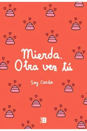 MIERDA, OTRA VEZ TU