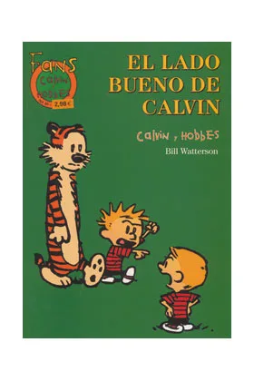 FANS CALVIN & HOBBES 30. LADO BUENO DE CALVIN, EL