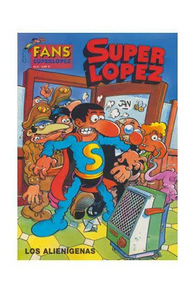 SUPERLOPEZ FANS 04: LOS ALIENIGENAS