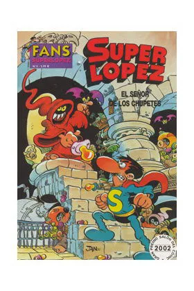 SUPERLOPEZ FANS 05: EL SEÑOR DE LOS CHUPETES