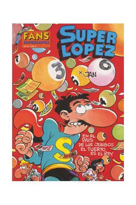 SUPERLOPEZ FANS 12: EN EL PAIS DE LOS JUEGOS EL TUERTO ES EL REY