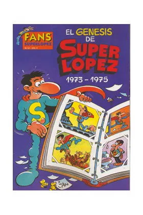 SUPERLOPEZ FANS 13: EL GENESIS DE SUPERLOPEZ