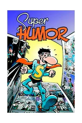 Super Humor Superlopez 15. los Recortaplanetas