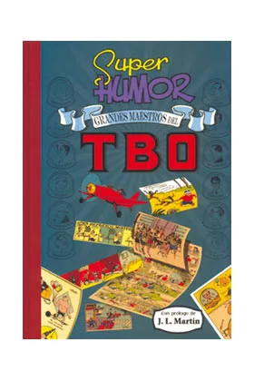 SUPER HUMOR CLASICOS 02: GRANDES MAESTROS DEL TEBEO