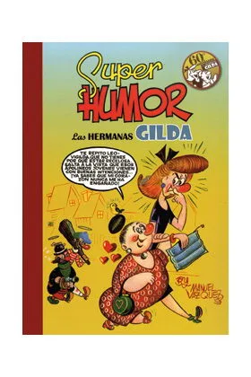 SUPER HUMOR CLASICOS 08: LAS HERMANAS GILDA