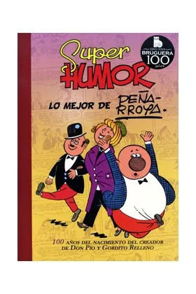 SUPER HUMOR CLASICOS 10: LO MEJOR DE PEÑARROYA