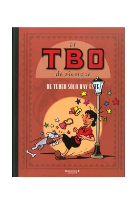 EL TBO DE SIEMPRE VOL. 10. DE TEBEO SOLO HAY ESTE