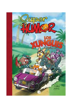SUPER HUMOR LOS XUNGUIS 01