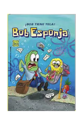 BOB ESPONJA 03. ¡BOB TIENE TELA!