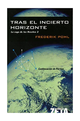 TRAS EL INCIERTO HORIZONTE (ZETA)