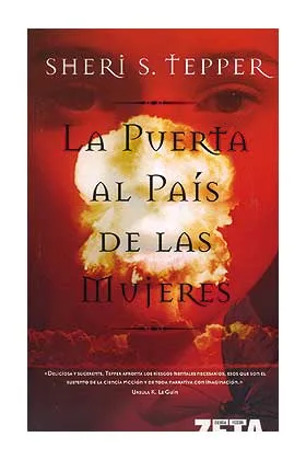 LA PUERTA AL PAIS DE LAS MUJERES (ZETA)
