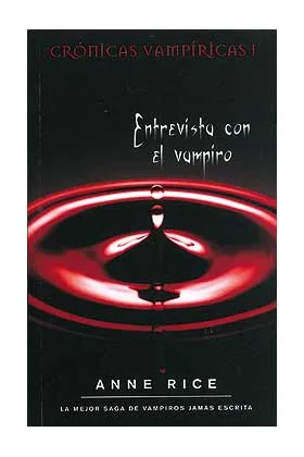 ENTREVISTA CON EL VAMPIRO (ZETA) (CRONICAS VAMPIRICAS I)