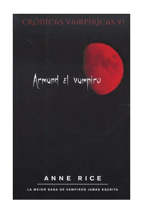 ARMAND EL VAMPIRO  (ZETA) (CRONICAS VAMPIRICAS VI)