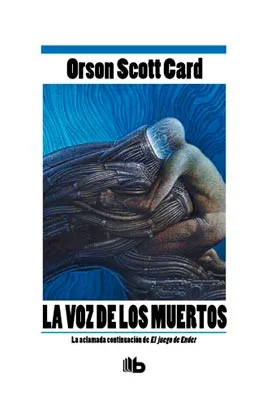LA VOZ DE LOS MUERTOS  (B DE BOLSILLO) (CARTONE)