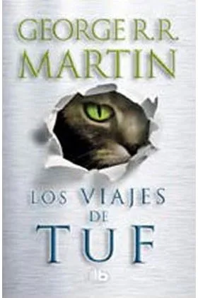 LOS VIAJES DE TUF (B DE BOLSILLO)