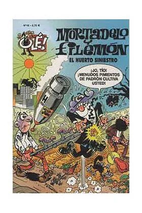 OLE MORTADELO 016: HUERTO SINIESTRO, EL