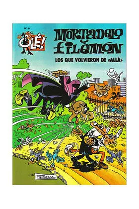 OLE MORTADELO 031: LOS QUE VOLVIERON DE ALLA