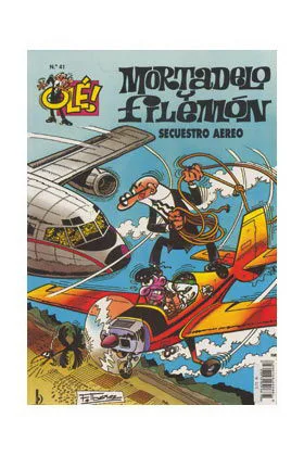 OLE MORTADELO 041: SECUESTRO AEREO (GS)