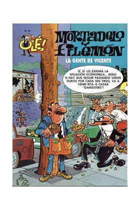 OLE MORTADELO 042: LA GENTE DE VICENTE