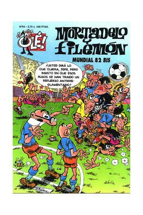 OLE MORTADELO 064: MUNDIAL 82 BIS