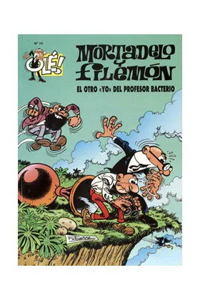 OLE MORTADELO 074: EL OTRO YO DEL P.BACTERIO