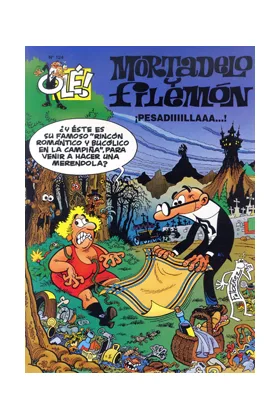 OLE MORTADELO 124: PESADIIIILLAAA...!