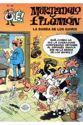 OLE MORTADELO 138: BANDA DE LOS GUIRIS, LA