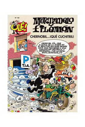 OLE MORTADELO 190: CHERNOBIL... ¡QUE CUCHITRIL!