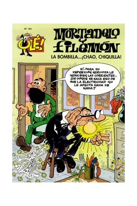 OLE MORTADELO 193: LA BOMBILLA...¡CHAO, CHIQUILLA!