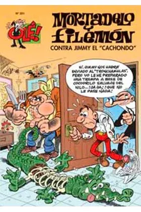 OLE MORTADELO 201: CONTRA JIMMY EL "CACHONDO"
