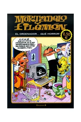Mortadelo y Filemon: el Ordenador...que Horror!