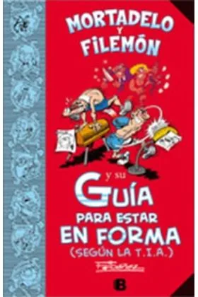 MORTADELO Y FILEMON Y SU GUIA DEL MOTOR